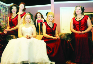 The cast of Always a Bridesmaid consists of Cathy Montgomery, Margaret Brady, Sara Hopkinson, Kim Blacklock, Joanne Hopkinson and Melinda Briell. Photo by Bill Rea